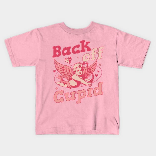 Back off Cupid - Anti Valentines Day Funny Retro Valentines Kids T-Shirt by OrangeMonkeyArt